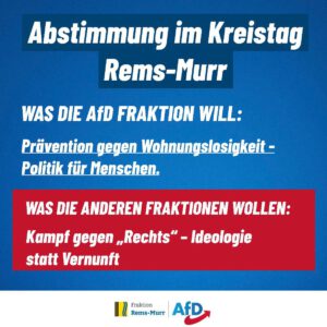 AfD will Prävention gegen Wohnungslosigkeit – andere wollen „Kampf gegen Rechts“!